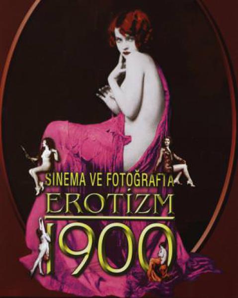 Sinema ve Fotografla Erotizm 1900-DVD